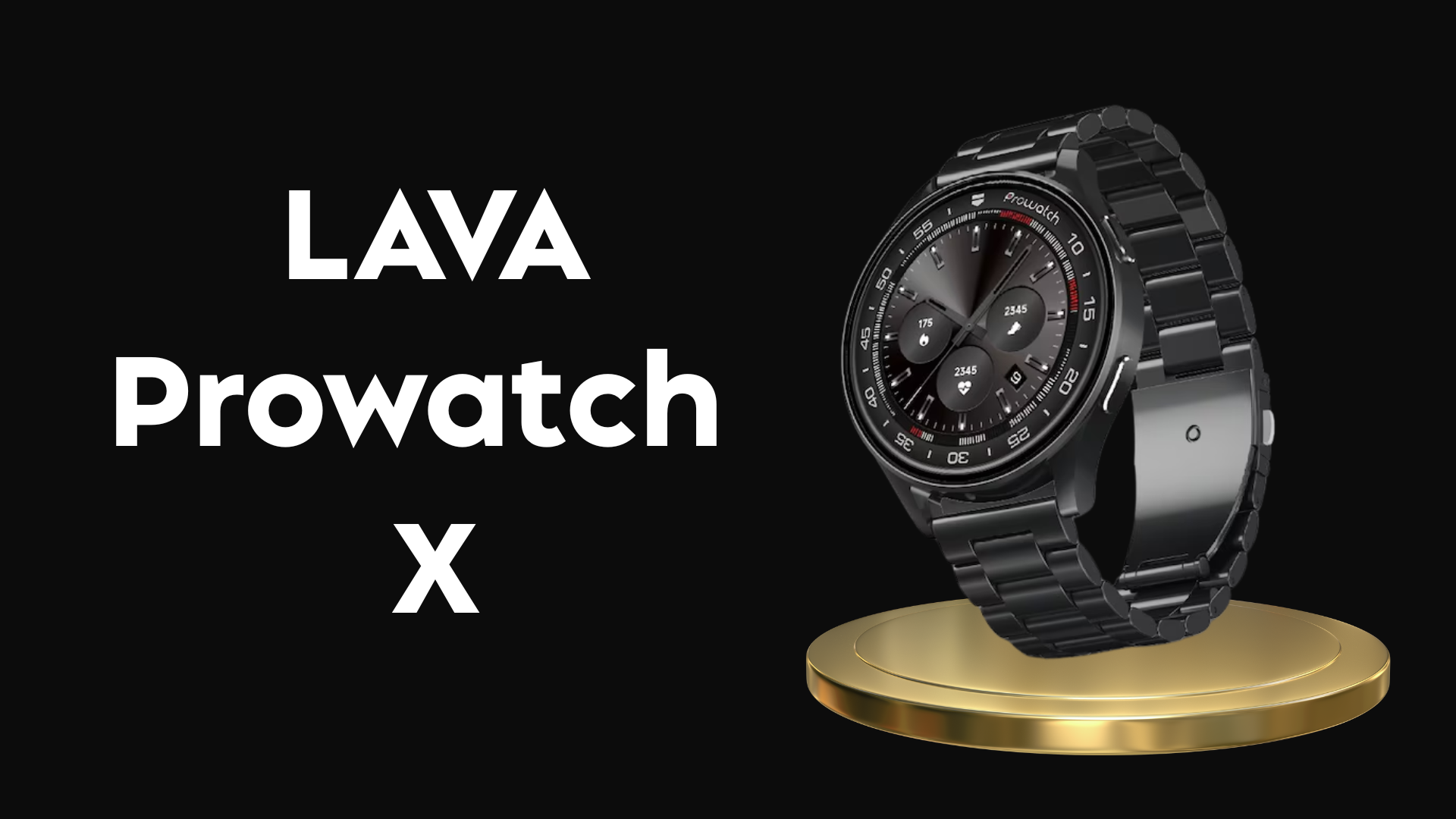 Đánh giá Lava Prowatch X, đồng hồ thông minh thể thao